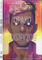 Opako + Božansko 2 - Fandemonijum
