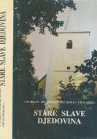 Stare slave djedovina : žarišta vjere i crkvenosti u goranskome kraju