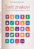 Sveti znakovi - Tumačenje kršćanskih simbola i gesta