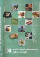 100 vodećih hrvatskih restorana i njihovi recepti 2011