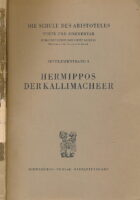 Die Schule Des Aristoteles. Texte Und Kommentar / Hermippos Der Kallimacheer