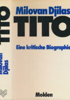 Tito - Eine kritische Biographie