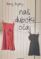 Naš duboki očaj
