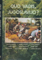 Quo vadis, Jugoslavijo?
