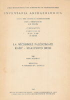 La necropole paleocroate KAŠIĆ - MAKLINOVO BRDO