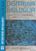 DIGITALNA BIOLOGIJA: kako priroda preoblikuje našu tehnologiju