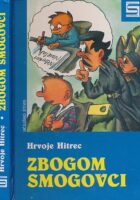 Zbogom, Smogovci