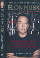 Elon Musk: Tesla, SpaceX, and the Quest for a Fantastic Future