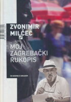 Moj zagrebački rukopis