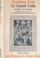 Le Grand Code. La bible et la littérature