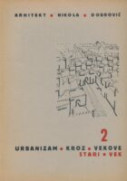 Urbanizam kroz vekove II :  Stari vek