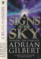 Signs in the Sky : Opening the Stargate