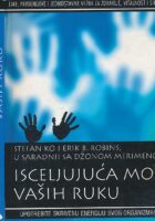 Isceljujuća moć vaših ruku