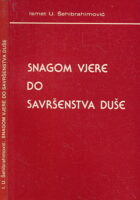 Snagom vjere do savršenstva duše