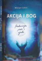 Akcija i Bog : predavanja, priče i izreke