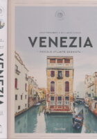 Venezia. Piccolo atlante edonista