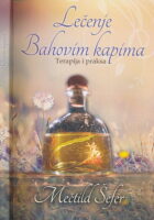 Lečenje Bahovim kapima. Teorija i praksa