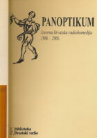Panoptikum : Izvorna hrvatska radiokomedija 2966-2006.