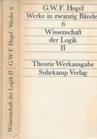Wissenschaft der Logik I–II