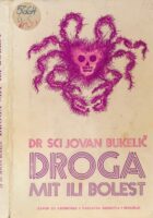 Droga, mit ili bolest