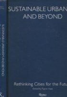 Sustainable Urbanism and Beyond