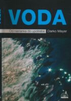 Voda : od nastanka do upotrebe