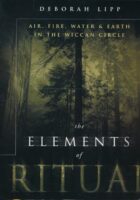 The Elements of Ritual: Air, Fire, Water & Earth in the Wiccan Circle