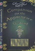 Companion for the Apprentice Wizard by Oberon Zell-Ravenheart, Faculty of the Grey School of Wizardry