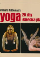 Richard Hittleman s Yoga: 28 Day Exercise Plan