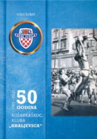 50 godina Košarkačkog kluba Kraljevica 1971 - 2021