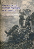 Marinai delle Vecchie Province fra i ghiacci