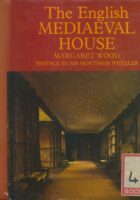 The English Mediaeval House