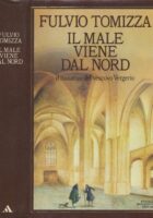 Il male viene dal Nord : il romanzo del vescovo Vergerio