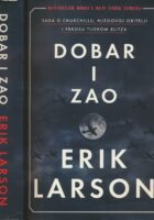Dobar i zao : saga o Churchillu, njegovoj obitelji i prkosu tijekom Blitza
