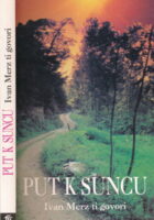 Put k suncu : Ivan Mertz ti govori