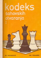 Kodeks šahovskih otvaranja I. : Otvorene i poluotvorene igre