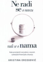 Ne radi se o novcu