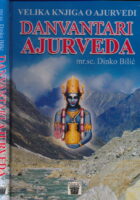 Velika knjiga o ajurvedi : Danvantari ajurveda