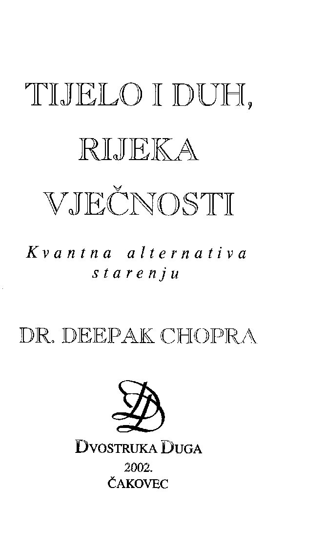 Tijelo i duh, rijeka vječnosti - Slika 2